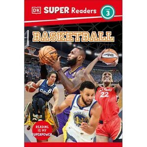 DK Super Readers Level 3 Basketball -- Dk